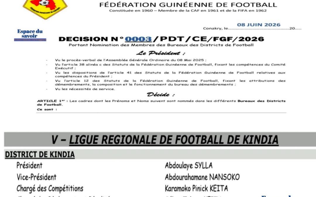 District de Football de Kindia : MM. Abdourahamane Nansoko et Joseph Bangoura nommés au bureau exécutif